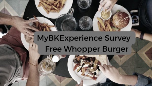 MyBKExperience Survey Free Whopper Burger